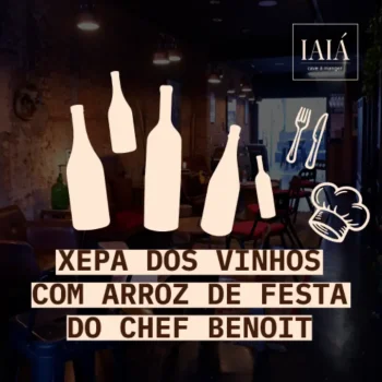 EVENTO 9 - XEPA DOS VINHOS COM ARROZ DO CHEF